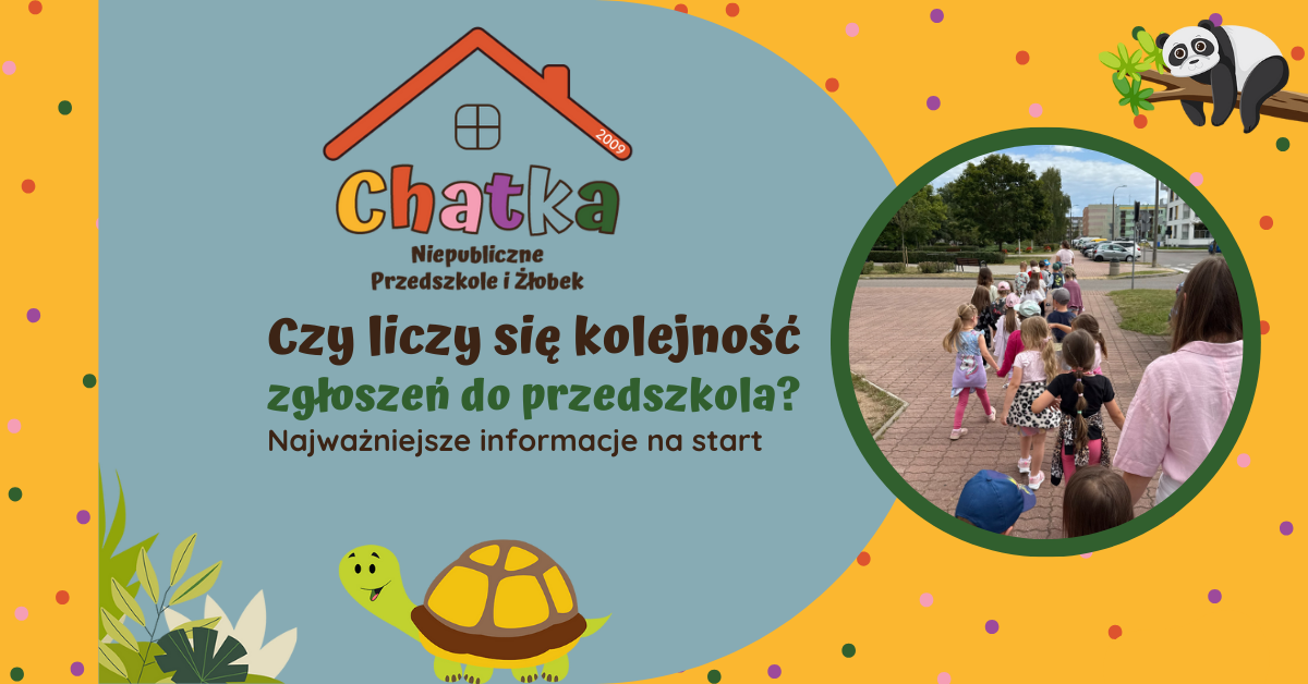 Grafika promująca niepubliczne przedszkole i żłobek Chatka z pytaniem „Czy liczy się kolejność zgłoszeń do przedszkola?”, zawierająca zdjęcie grupy dzieci idących w parach na spacerze oraz ilustracje zwierzątek i kolorowe tło w stylu dziecięcym.