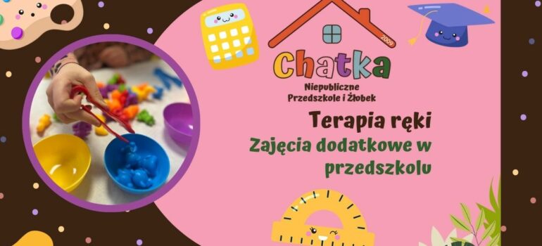 Terapia ręki – zajęcia dodatkowe w Chatce dla przedszkolaków