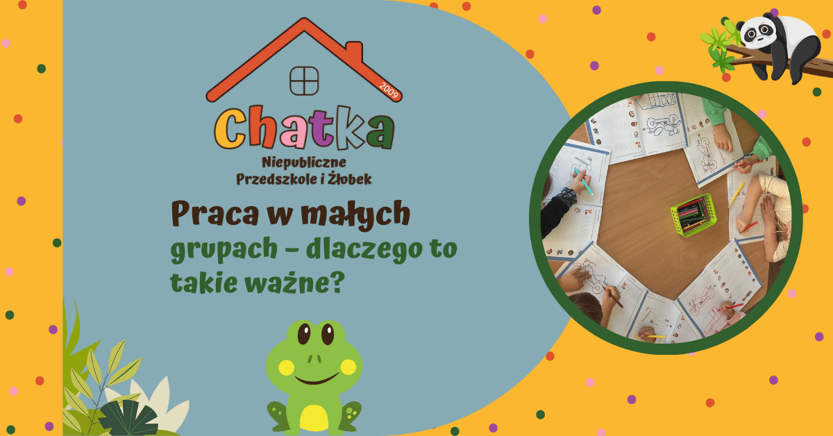 Kadr z bloga Niepublicznego Przedszkola i Żłobka Chatka. Tytuł: "Praca w małych grupach – dlaczego to takie ważne?". Okrągłe zdjęcie przedstawia widok z góry na grupę dzieci siedzących przy okrągłym stole i kolorujących obrazki. Obrazek promuje metody nauczania i znaczenie pracy w małych grupach w przedszkolu Suwałki.