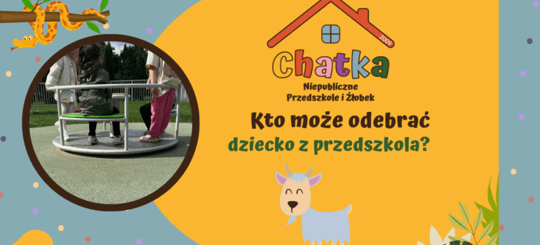 Kto może odebrać dziecko z przedszkola?